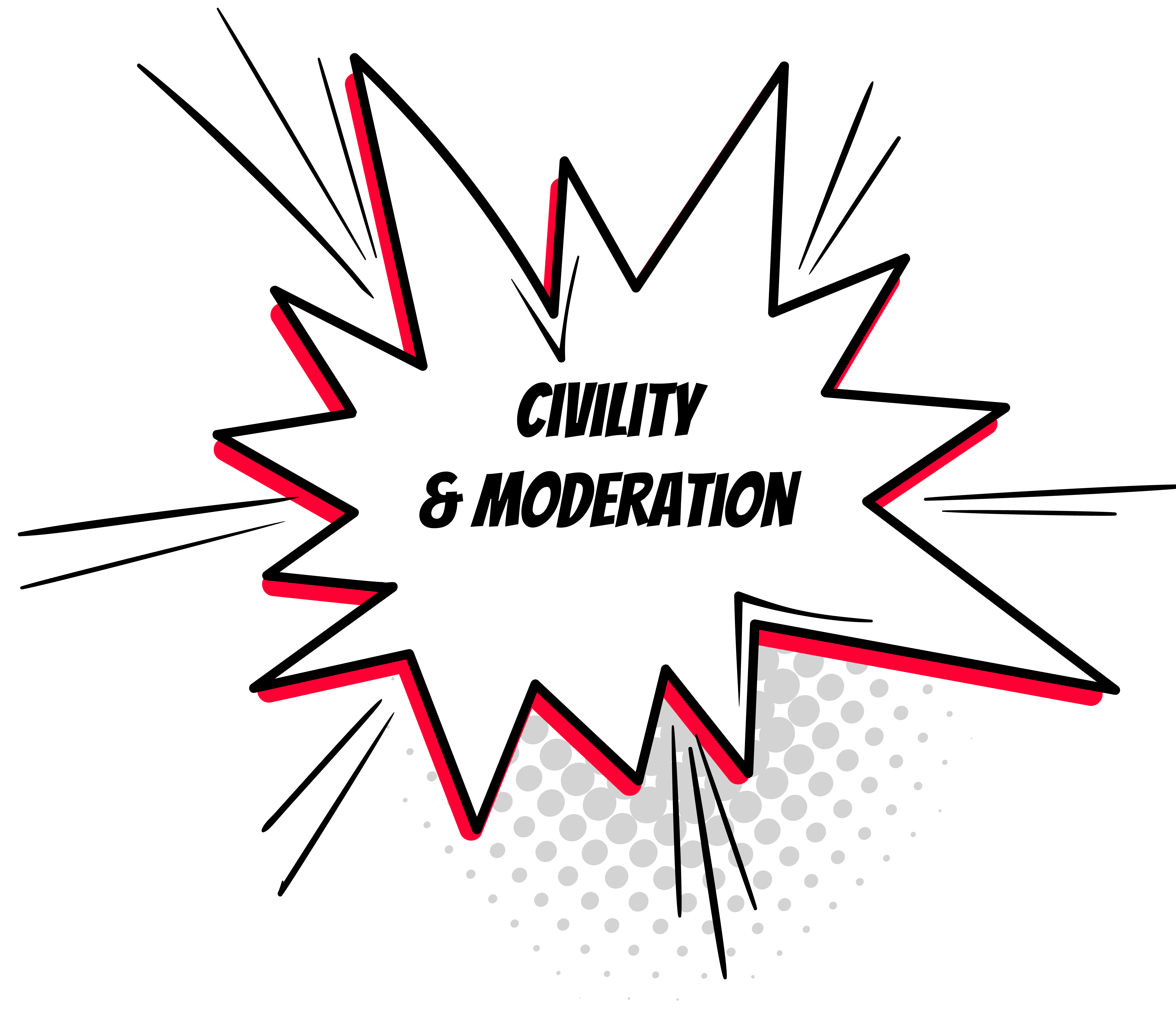 civility & moderation